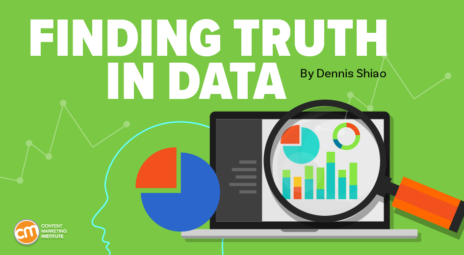 How To Find the Truth in Data and Marketing Analytics